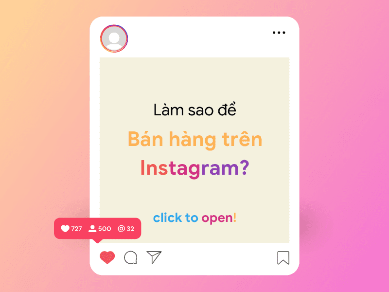 Bán hàng trên Instagram: Bạn cần gì để bắt đầu?