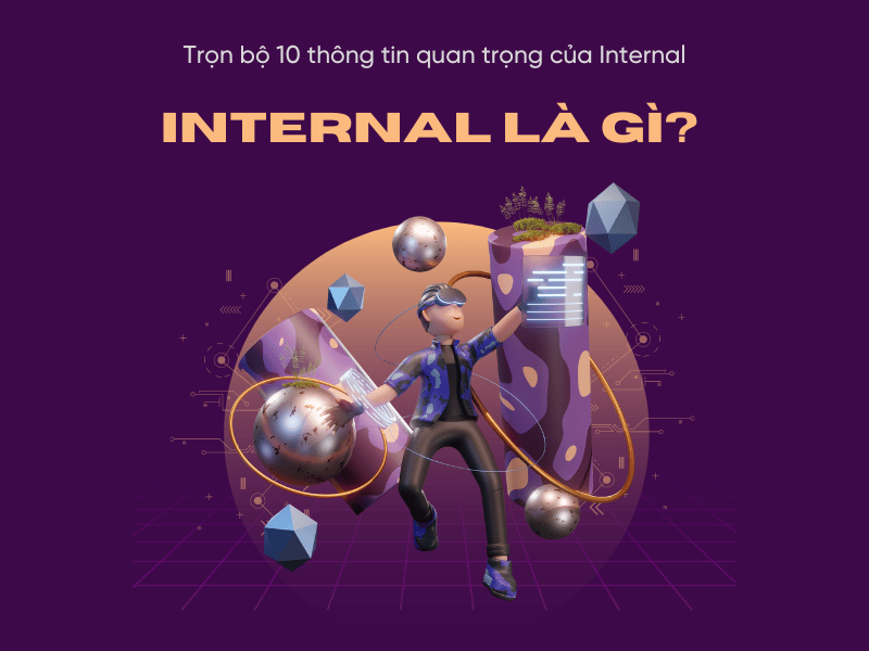 Internal link là gì? 8 thông tin quan trọng của Internal link