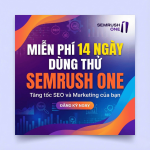 Semrush One: Giải Pháp "All-in-One" Chinh Phục Cả Google và AI Search