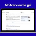 Hướng dẫn về SEO AI Overview mới nhất từ Google