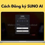 Cách đăng ký tài khoản SUNO AI Miễn Phí